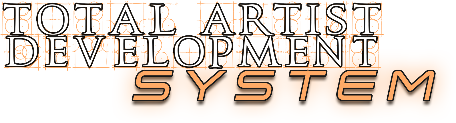 Total Artist Development System